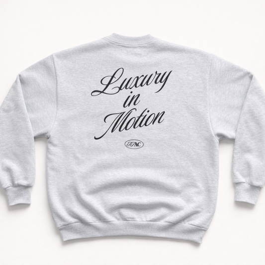 LUXURY IN MOTION CREWNECK